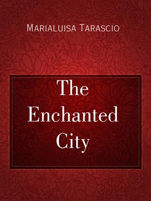 cover image of The Enchanted City